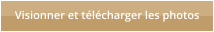 Visionner et t�l�charger les photos