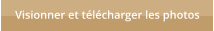 Visionner et t�l�charger les photos