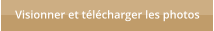 Visionner et t�l�charger les photos