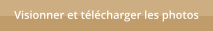 Visionner et t�l�charger les photos