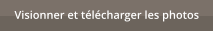 Visionner et t�l�charger les photos