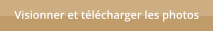 Visionner et t�l�charger les photos