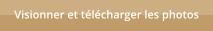 Visionner et t�l�charger les photos