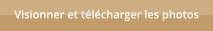 Visionner et t�l�charger les photos