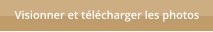 Visionner et t�l�charger les photos