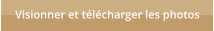 Visionner et t�l�charger les photos