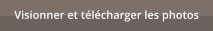 Visionner et t�l�charger les photos