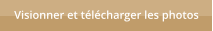 Visionner et t�l�charger les photos